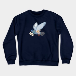 Vote by Carrier Pigeon Crewneck Sweatshirt